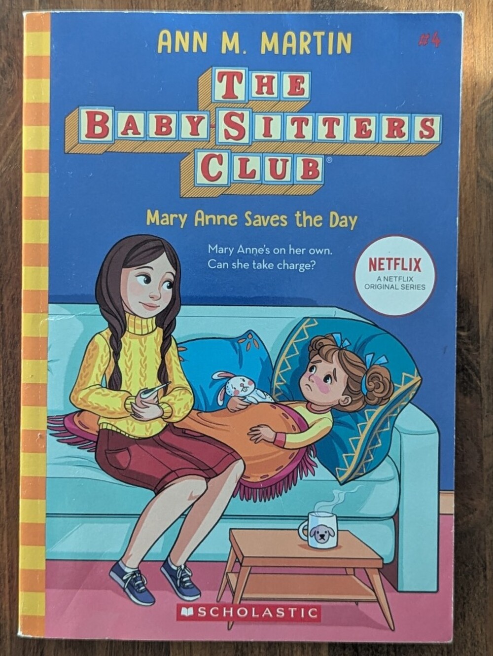 The Baby-Sitters Club #4: Mary Anne Saves the Day by Ann M. Martin Book